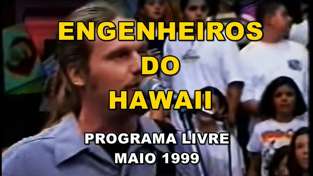 Engenheiros do Hawaii 1999 - Programa Livre (maio)