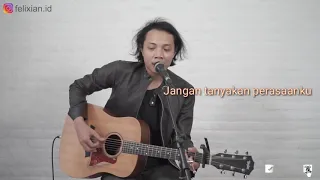 Download FELIX IRWAN Cover(LIRIK) WAKTU YANG SALAH #FiersaBesari MP3