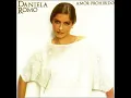 Yo no te pido la luna (Non voglio mica la luna) - Daniela Romo