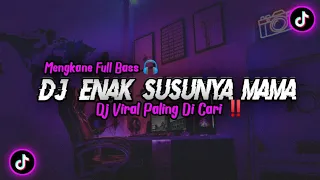 Download DJ ENAK SUSUNYA MAMA REMIX TIKTOK VIRAL 2023| DJ MINUM SUSU RASA SEMANGKA REMIX MP3