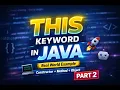 THIS Keyword in Java Part 2 Constructor Chaining Method Call Real World Example