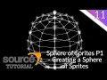 Valve Source Code 2013 Tutorial Episode 11 Sphere of Sprites P1 Creating a Sphere of Sprites