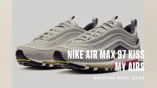 Nike Air Max 97 Kiss My Airs Release Date
