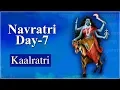 Download Lagu Navratri Day 7 | Navratri Special 2024 | Importance Of Kalratri Mata With Lyrics | कालरात्रि माता