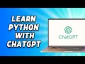 How to Use Chatgpt for Python Coding 2023 Full Tutorial