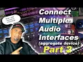 Ultimate Guide Create Aggregate Device and Connect Multiple Interfaces on Mac pt2