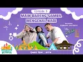 Lagu Main Bareng Sambil Mengenal Nabi | Negeri Seribu Budaya Episode 3