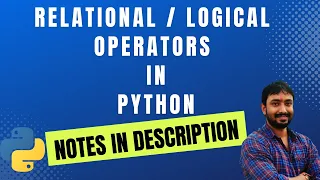 What are Logical Operators in Python What are Relational Operators in Python