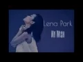 Lena Park - My wish. Letra fácil (pronunciación)