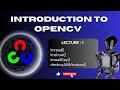 OpenCV Tutorial for Beginners Introduction to OpenCV with Python NumPy Introduction