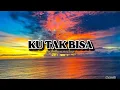 Lagu KU TAK BISA ( LIRIC ) LAGU SLANK KU TAK BISA