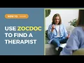 Find a Therapist Using ZocDoc com