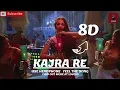Kajra Re 8D SONG | Edited by LOVE8D 🎧 | Immersive 360 Audio Experience