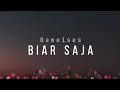 Download Lagu DEMEISES - BIAR SAJA #demeises #liriklagu #biarsaja