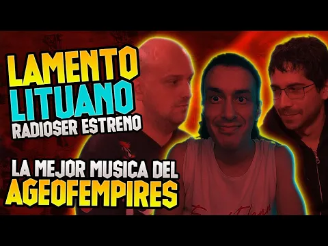 LAMENTO LITUANO - LOS TALDOS: LA NUEVA CANCION DEL AGE OF EMPIRES #RADIOSER ESTRENO