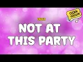 Download Lagu Dasha - Not At This Party (Clean) Lyrics