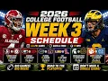 2026 College Football Week 3 Games Schedule Full Games Kickoff Times