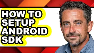 How to Setup Android Sdk - Easy Guide