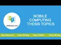 Mobile Computing Thesis Topics Mobile Computing P Thesis Topics