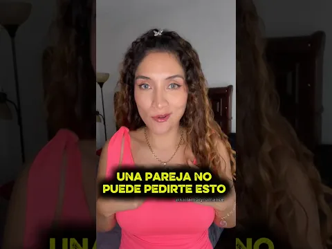 Una pareja no puede pedirte esto