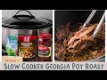 New Recipe Georgia Pot Roast Slow Cooker Comfort Made Easy