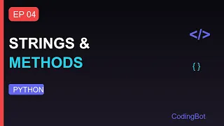 Python Tutorial - Strings and String Methods Slicing Methods CodingBot