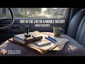 Notary 101 Day in the Life of a Mobile Notary - What to Expect from Start to Finish