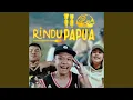 Download Lagu Rindu Papua