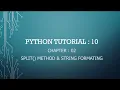 Python Tutorial 10 Split Function in Python String Formatting in Python