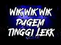 Download Lagu DUGEM WIK WIK WIK !! DJ BREAKBEAT REMIX TERBARU 2019 [ FULL BASS TINGGI BRO ]