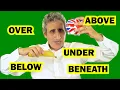 Prepositions Masterclass BELOW BENEATH BEYOND UNDER UNDERNEATH OVER ABOVE ON