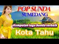 Lagu Full Album POP SUNDA SUMEDANG|Lagu Sunda Terbaik Dan Paling Enak Didengar Suara Jernih 