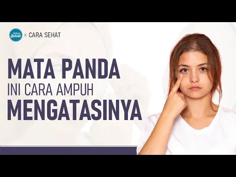 Mata Panda, Penyebab dan Cara Mengatasinya!