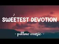 Download Lagu Sweetest Devotion - Adele (Lyrics) 🎵