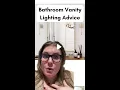 The Best Kind of Bathroom Vanity Lighting For Your Home