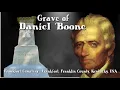 Grave of DANIEL BOONE - Frankfort Cemetery Frankfort Kentucky