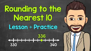 Rounding to the Nearest 10 Using Number Lines | 3-Digit Numbers | Lesson + Practice