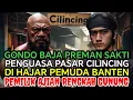 Download Lagu KISAH NYATA❗PREMAN SAKTI MELAWAN PEMUDA PENJAGA AJIAN RENGKAH GUNUNG