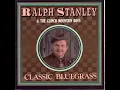 Little Maggie - Ralph Stanley
