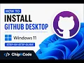 How to download and install Github Destop on Windows 11 2026 with Example