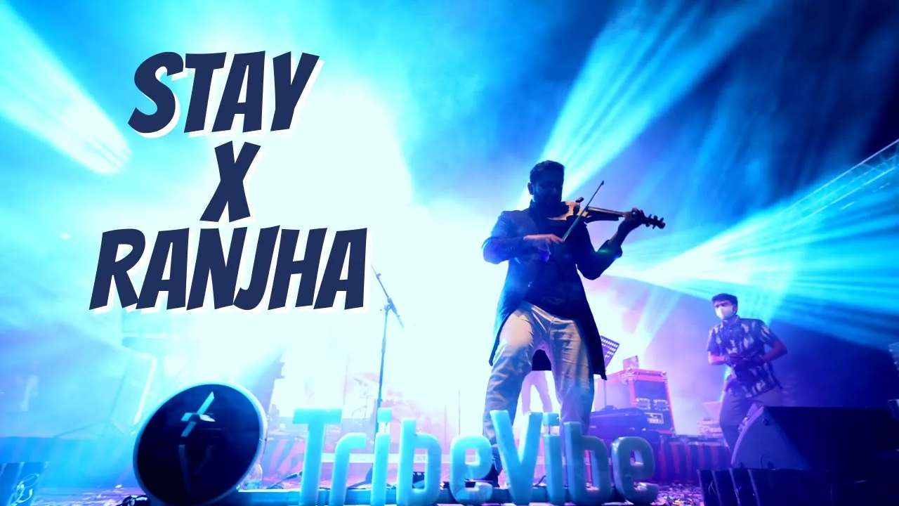Stay x Ranjha Mashup | The Non Violinist Project | Justin Bieber | Jasleen Royal | Fusion