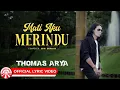 Download Lagu Thomas Arya - Mati Aku Merindu [Official Lyric Video HD]