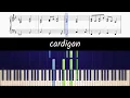 Download Lagu How to play piano part of Cardigan by Taylor Swift