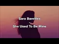 Download Lagu Sara Bareilles - She Used To Be Mine (Lyrics)