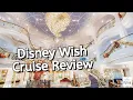 Our Honest Disney Wish Cruise Review