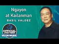 Lagu Ngayon at Kailanman - Basil Valdez [Official Lyric Video]