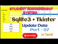 Sqlite3 Data Update in Tkinter python in Tamil Update Data in Tkinter