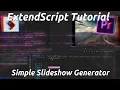 Adobe Premiere Scripting Tutorial Simple Slideshow Generator