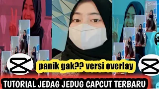 Download TUTORIAL CAPCUT TERBARU PANIK GAK EFEK OVERLY MP3