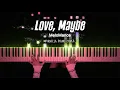 KPop Demon Hunters - Love, Maybe | Piano Cover by Pianella Piano